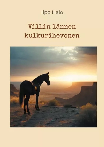 Villin lännen hevoskulkuri – kansi